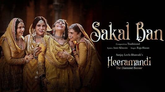 Lirik Lagu Sakal Ban Phool Rahi Sarson I OST Heeramandi The Diamond Bazaar